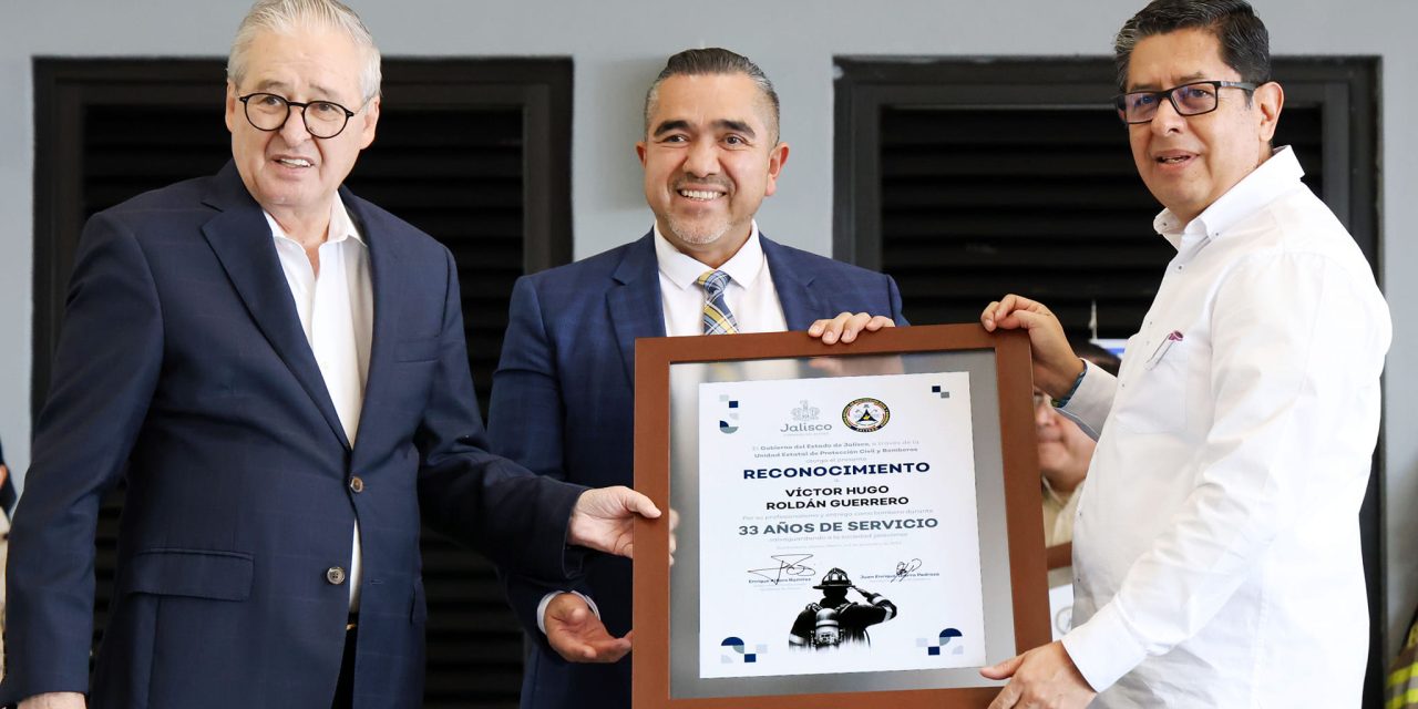 PODER JUDICIAL, PRESENTE EN RECONOCIMIENTO A DIRECTOR DE PROTECCIÓN CIVIL JALISCO