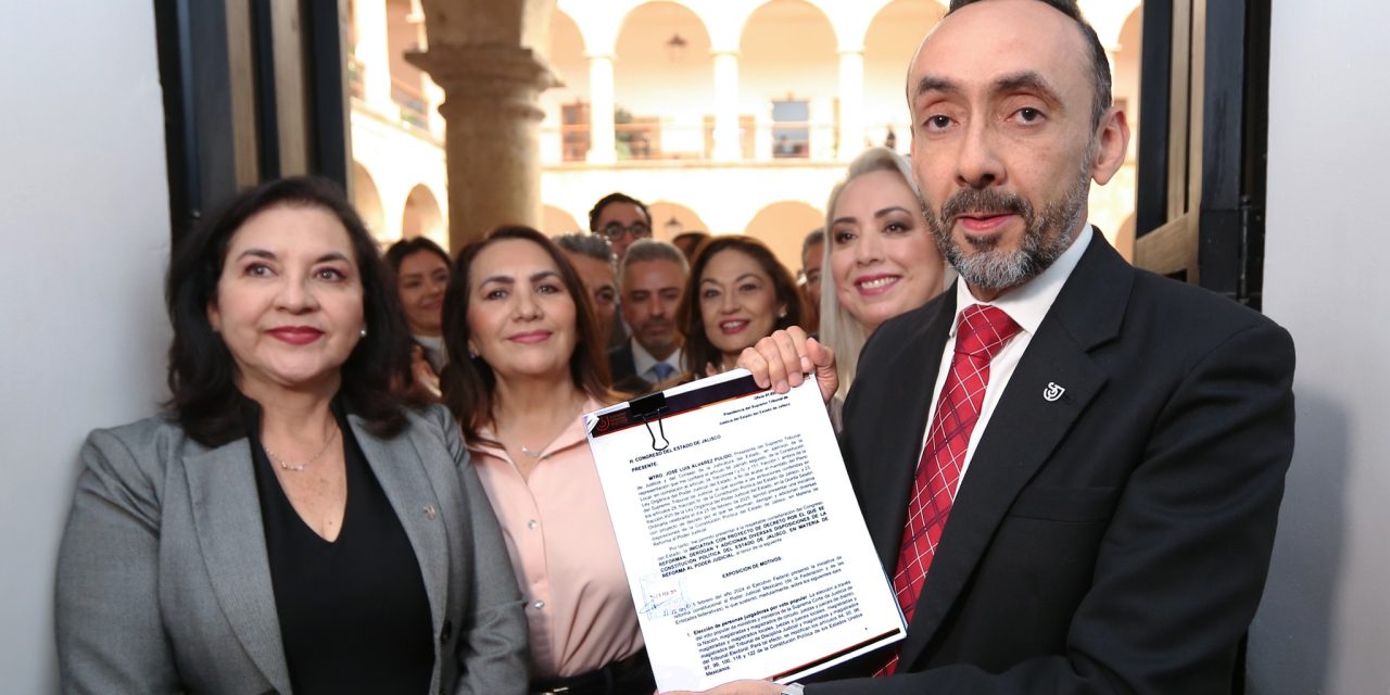 EL PODER JUDICIAL DE JALISCO PRESENTA INICIATIVA PARA LA REFORMA JUDICIAL